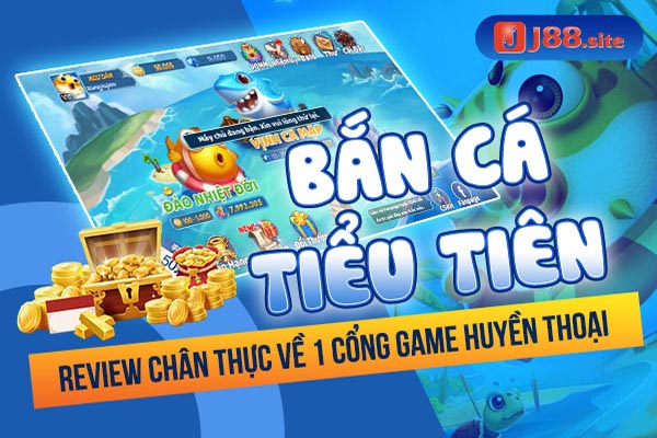 ban ca tieu tien