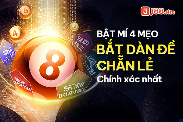 Bật mí 4 mẹo bắt dàn đề chẵn lẻ chính xác nhất 1 Cách bắt dàn đề chẵn lẻ