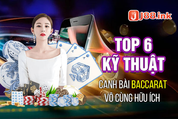 ky thuat canh bai baccarat
